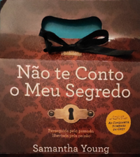 NÃO TE CONTO O MEU SEGREDO